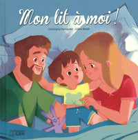 Histoires du quotidien: Mon lit à moi - Dès 3 ans