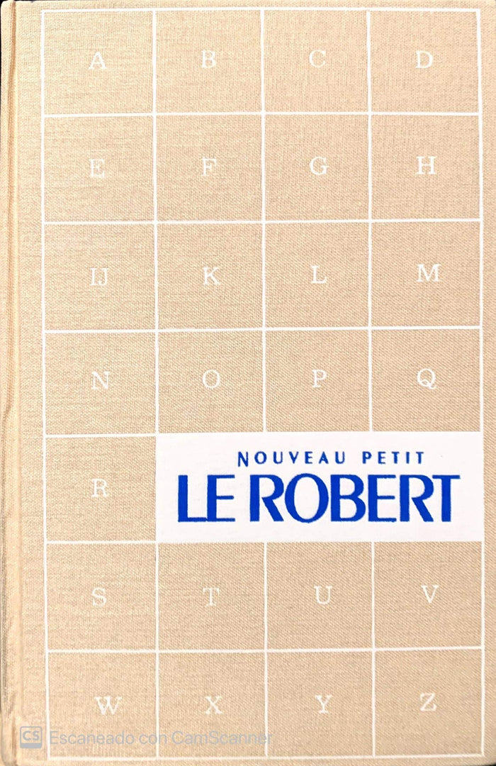 Le Nouveau Petit Robert: Dictionnaire alphabétique et analogique de la langue française