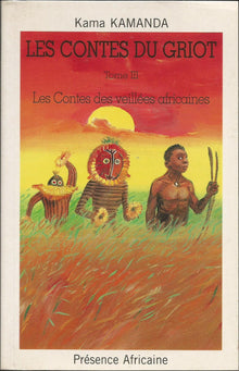 Contes du griot, tome III
