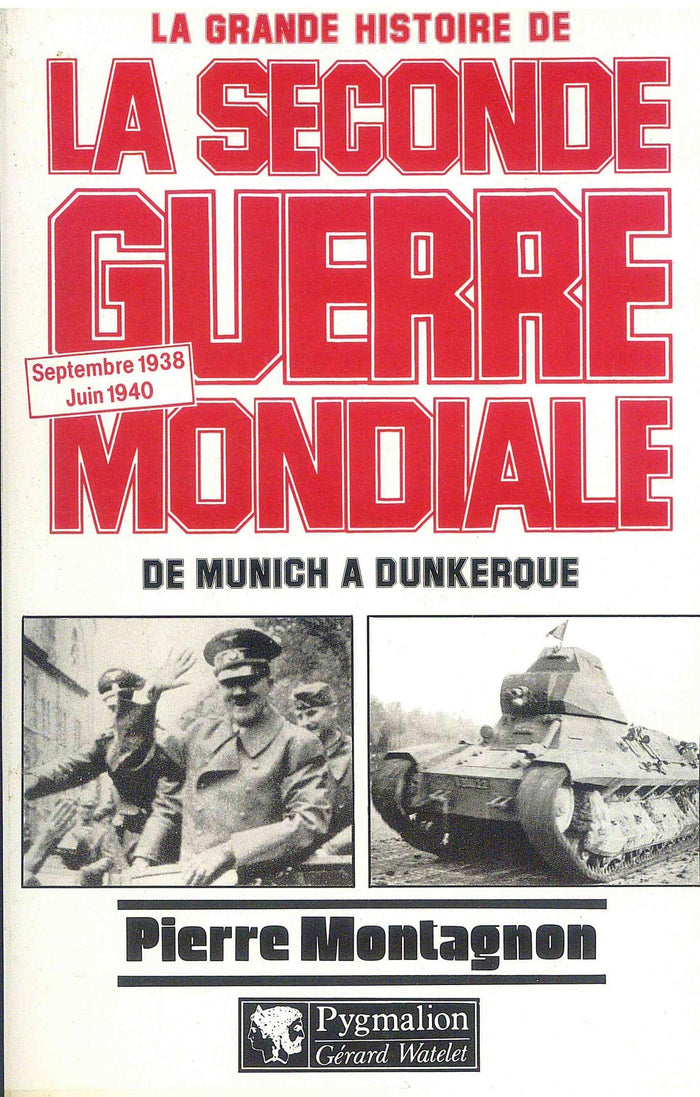 La grande histoire de la Seconde Guerre mondiale