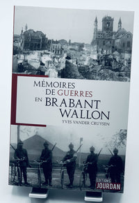 Mémoires de guerres en Brabant Wallon