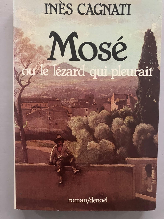 Mosé ou le Lézard qui pleurait