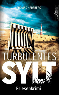 Turbulentes Sylt: Küstenkrimi - Nordseekrimi
