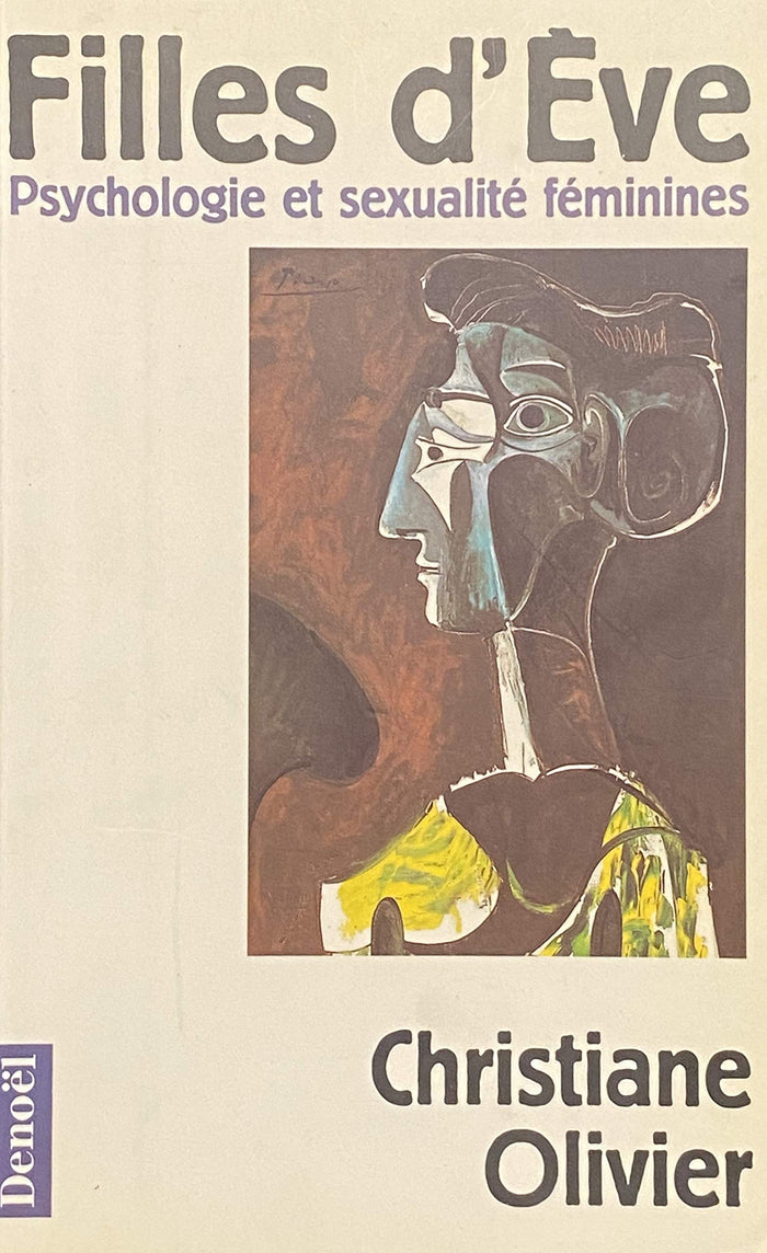 Filles d'Eve : Psychologie et sexualité féminines