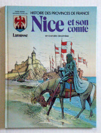 Histoire des provinces de France en bandes dessinées: Tome 2, Nice et son comté