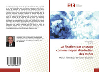 La fixation par ancrage comme moyen d'entretien des mines