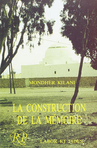 La construction de la mémoire