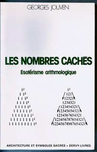 Les nombres cachés : ésotérisme arithmologique