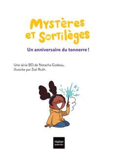 Mystères et sortilèges - Un anniversaire du tonnerre !