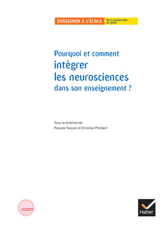 Pourquoi et comment intégrer les neurosciences dans son enseignement ?