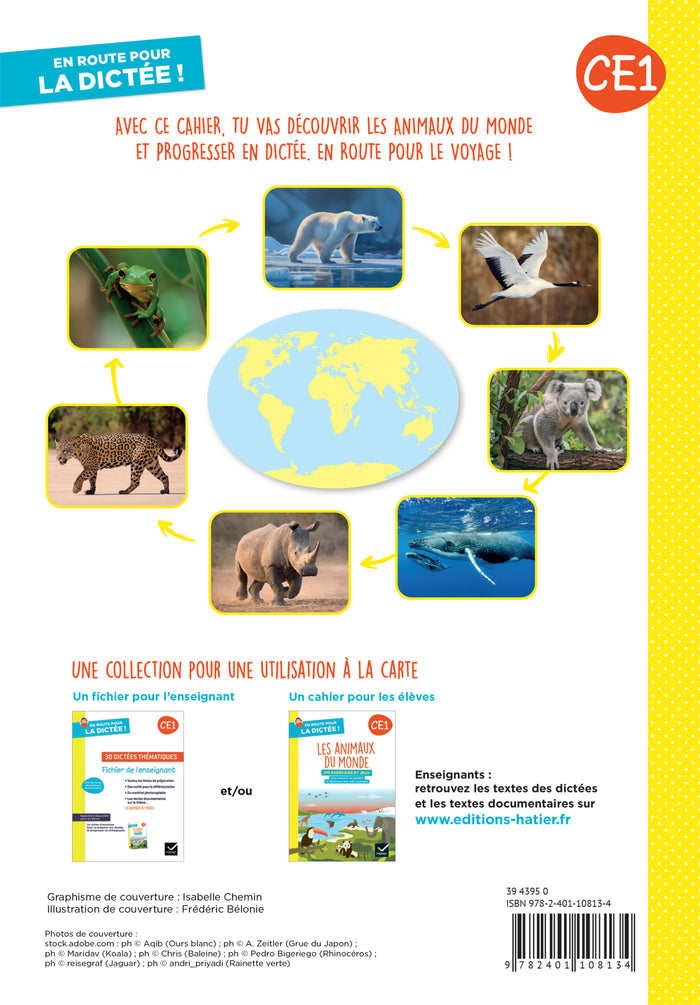 En route pour la dictée ! CE1 - Les animaux du monde