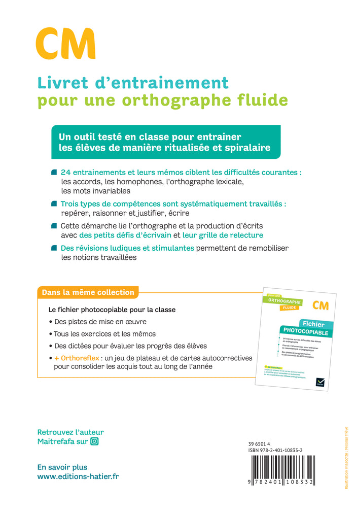 Livret d'entrainement pour une orthographe fluide CM