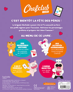 Chefclub kids - Je prépare la fête des pères