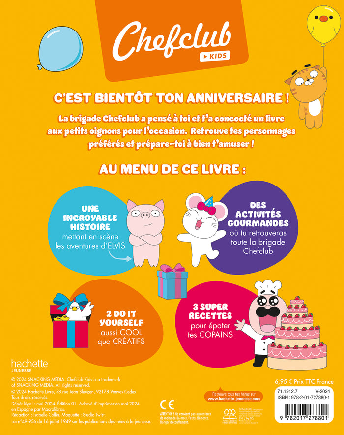 Chefclub kids - Je prépare mon anniversaire