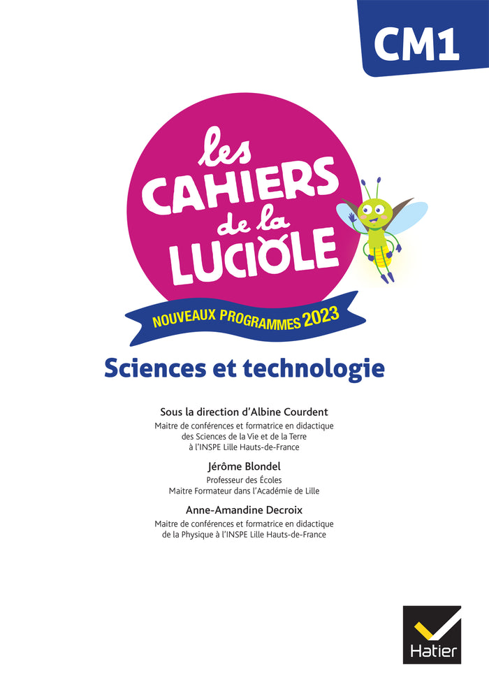 Les Cahiers de la Luciole CM1 - Ed. 2024 - Sciences et Technologie - Cahier élève