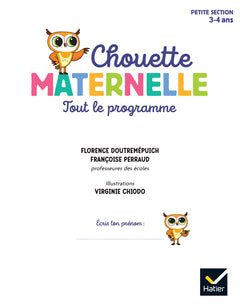Chouette Maternelle - Tout le programme PS - 3 ans