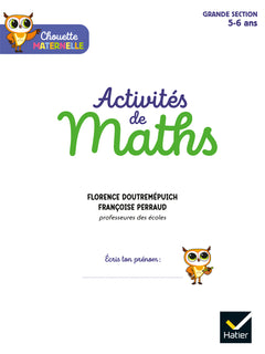 Chouette Maternelle - Activités de maths Grande Section - 5 ans