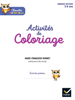 Chouette Maternelle - Activités de coloriage GS - 5 ans