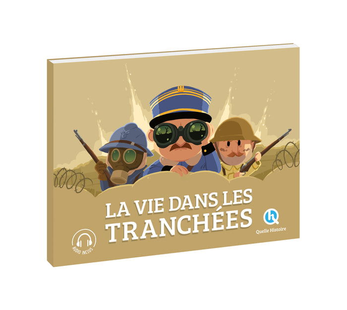 La vie dans les tranchées
