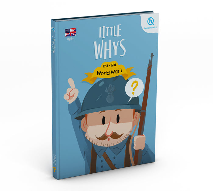 Little whys : World War I