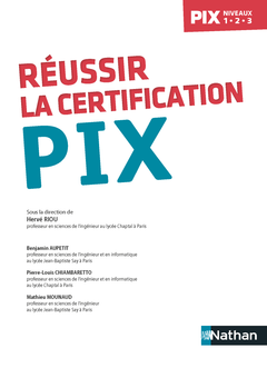 Réussir la certification PIX (niveaux 1-2-3)