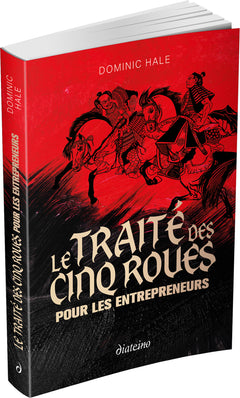 Le Traité des cinq roues pour les entrepreneurs