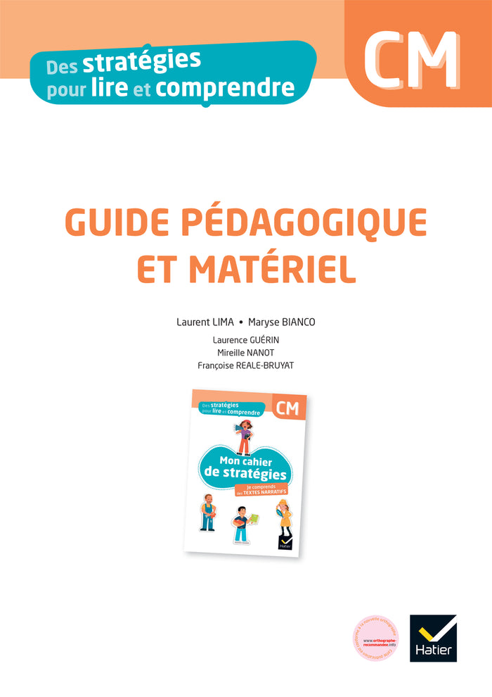 Des stratégies pour lire et comprendre des textes narratifs CM - Guide pédagogique