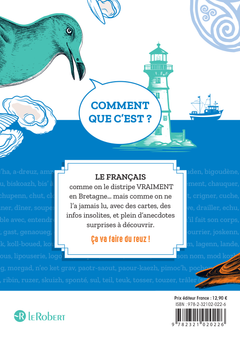 Ça se dit comme ça en Bretagne