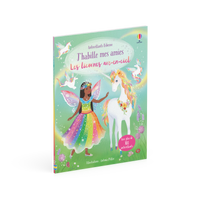 J'habille mes amies - Les licornes arc-en-ciel - Dès 5 ans