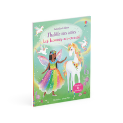 J'habille mes amies - Les licornes arc-en-ciel - Dès 5 ans