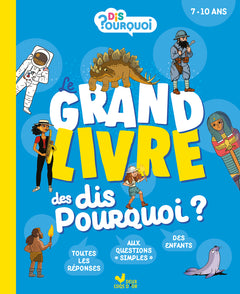 Le grand livre des Dis pourquoi