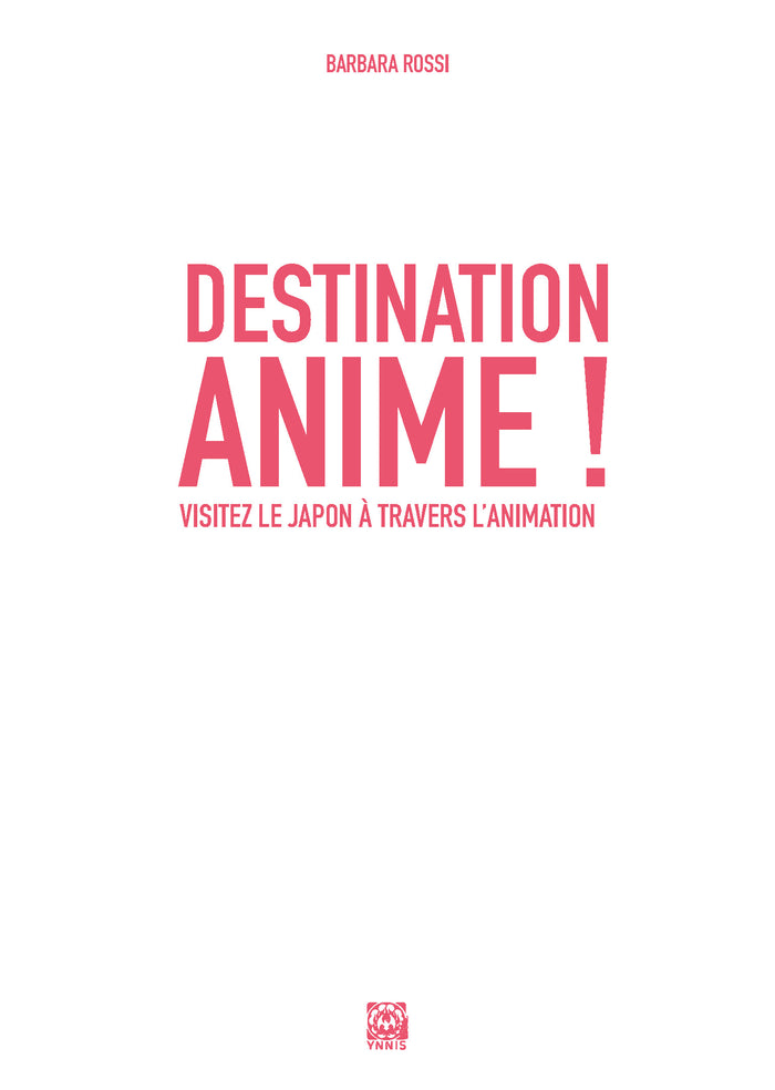 Destination anime !