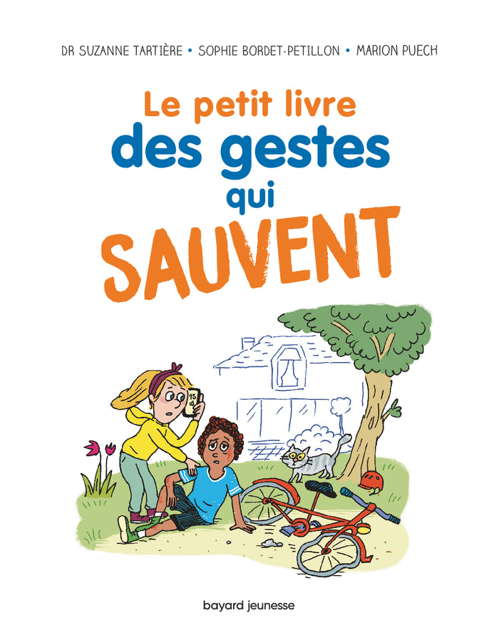 Le petit livre des gestes qui sauvent