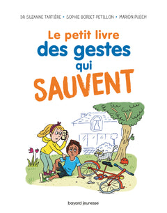Le petit livre des gestes qui sauvent