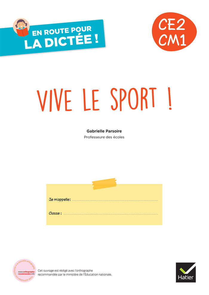 En route pour la dictée CE2-CM1 ! Vive le sport !