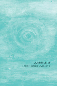 L'aromathérapie quantique
