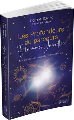 Les profondeurs du parcours Flammes Jumelles - Manuel d'incarnation du duo alchimique