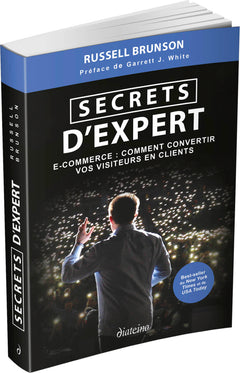 Secrets d'expert - E-commerce : comment convertir vos visiteurs en clients