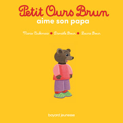 Petit Ours Brun aime son papa - Dès 2 ans