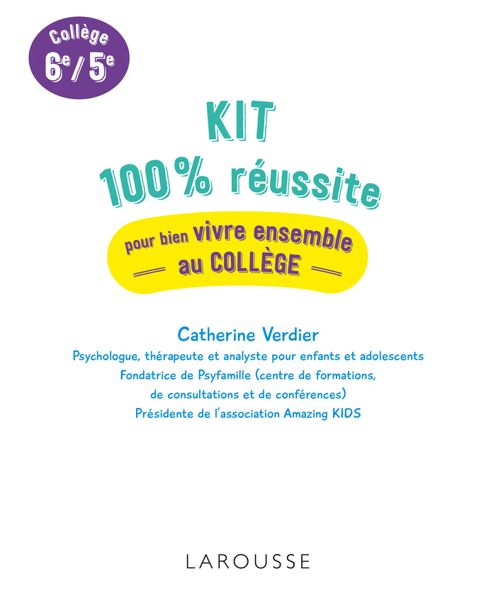 Mon kit pour bien vivre ensemble, spécial collège