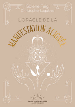 L'Oracle de la manifestation alignée