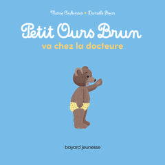 Petit ours Brun va chez la docteure