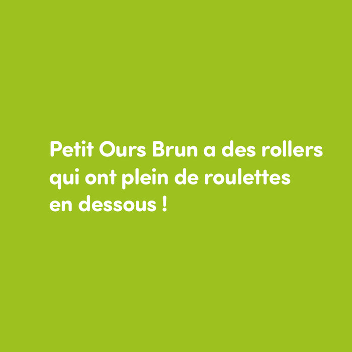 Petit ours brun fait du roller