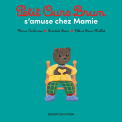 Petit Ours Brun s'amuse chez Mamie