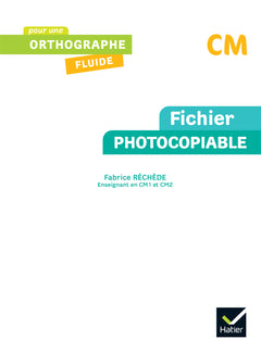 Pour une orthographe fluide CM