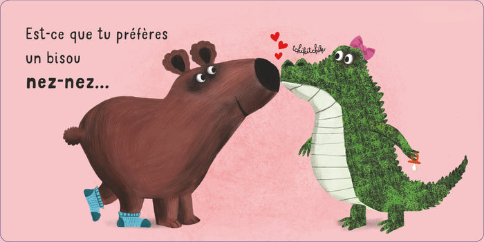 Tu veux un bisou ?