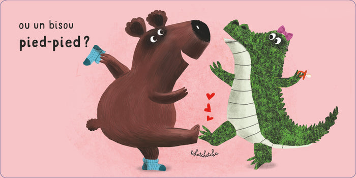 Tu veux un bisou ?