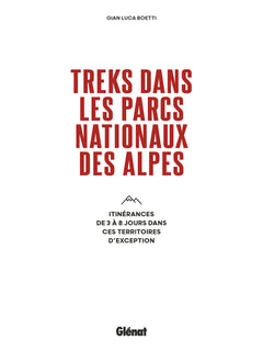 Treks dans les Parcs nationaux des Alpes