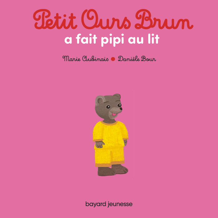 Petit ours brun a fait pipi au lit - Dès 2 ans