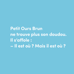 Petit ours brun a perdu son doudou